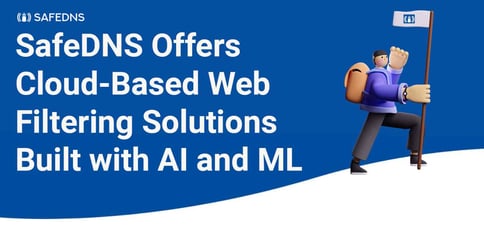 Safedns Offers Cloud Based Web Filtering Solutions Built With Ai And Ml Safedns Offers Cloud Based Web Filtering Solutions Built With Ai And Ml