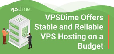 Vpsdime Offers Stable And Reliable Vps Hosting On A Budget
