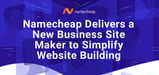 Namecheap Releases a New Business Site Maker to Join Visual Studio of DIY Branding Solutions