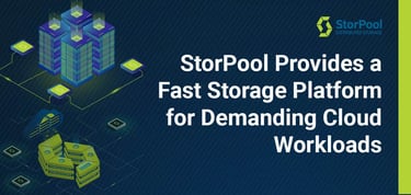 Storpool Provides A Fast Storage Platform For Demanding Cloud Workloads
