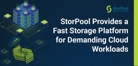 Storpool Provides A Fast Storage Platform For Demanding Cloud Workloads