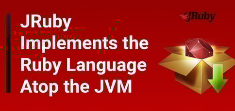Jruby Implements The Ruby Language Atop The Jvm Jruby Implements The Ruby Language Atop The Jvm