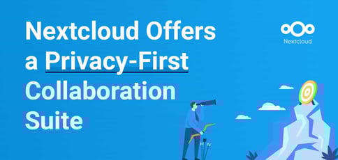 Nextcloud Offers A Privacy First Collaboration Suite Nextcloud Offers A Privacy First Collaboration Suite