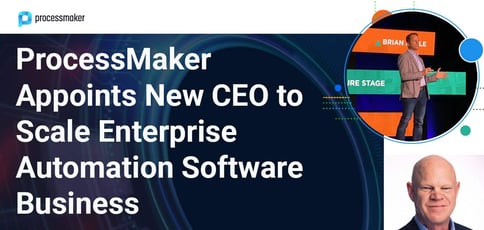 Processmaker Appoints New Ceo To Scale Business Automation Software