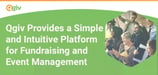 Qgiv Provides an Intuitive and Straightforward Platform to Streamline Fundraising Goals and the Donor Experience