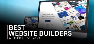 7 Best Website Builders With Email Services (April 2025)