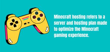 Minecraft hosting is a server and hosting plan made to optimize the gaming experience