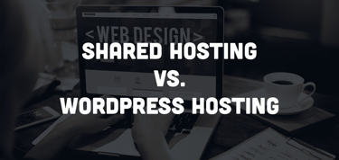 Shared hosting versus wordpress hosting on a dark background