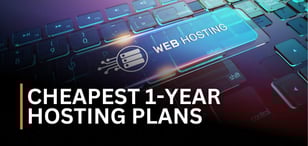 11 Cheapest 1-Year Hosting Plans (April 2025)