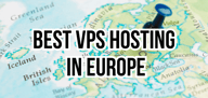 7 Best VPS Hosting in Europe (2025)