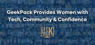 Geekpack Provides Women With Coding Confidence And Community