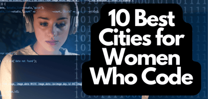 10 Best Cities for Women Who Code