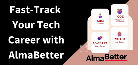Fast Track Your Tech Career With Almabetter