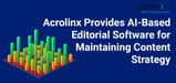 Acrolinx Is More Than an AI Writing Assistant: Meet The Enterprise Editorial Management System Used By The World's Biggest Brands