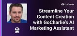 GoCharlie’s AI Content Creator Allows Businesses to Boost Their Digital Footprint and Streamline Content Workflows