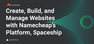 Spaceship Is an All-in-One Solution for Seamless Website Creation and Management