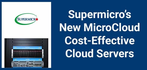 Supermicro Microcloud Cost Effective Servers