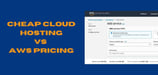 7 AWS Hosting Cost-Based Alternatives (2024)