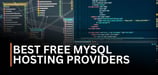 11 Best Free MySQL Hosting Providers (2025)