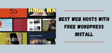 Best Web Hosts With Free Wordpress Install