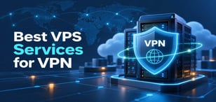 10 Best VPS Services for a Self-Hosted VPN (Oct. 2026)