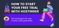2025 Hostinger Free Trial — Try it 100% Free