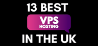 13 Best VPS Hosting in the UK (2024)