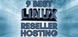 9 Best Linux Reseller Hosting Plans (Feb. 2024)