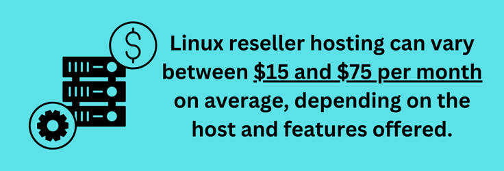 Cost of Linux reseller hosting