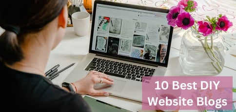 10 Best Diy Website Blogs Of 2024