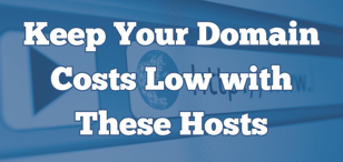 13 Cheapest Domain Renewal Hosts (2026)