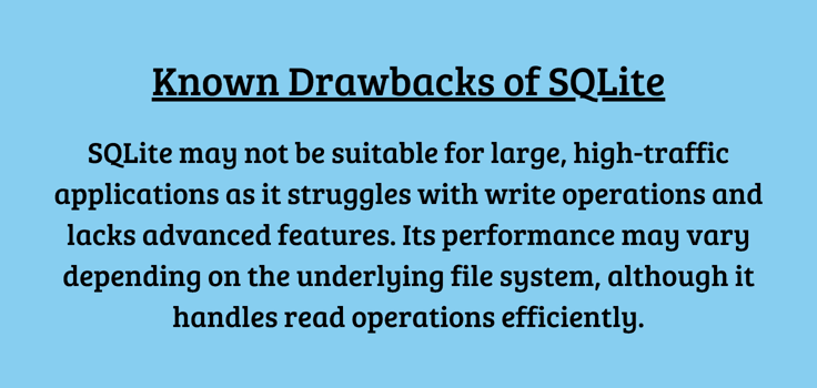 Cons of SQLite Cons of SQLite