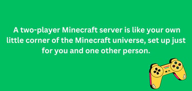 Two-Player Minecraft Hosting Definition 
