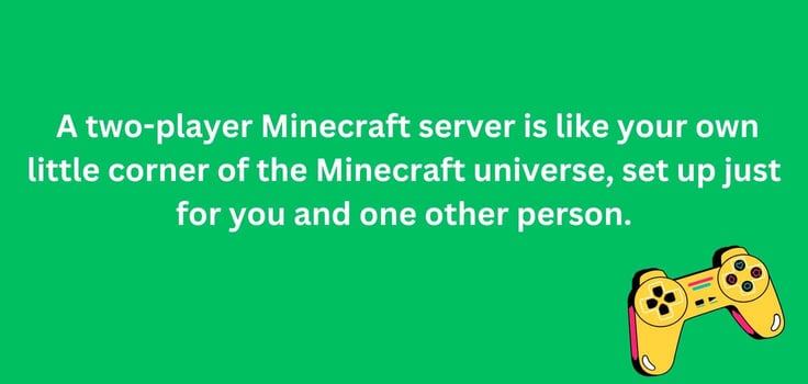 Two-Player Minecraft Hosting Definition Two-Player Minecraft Hosting Definition