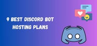 9 Best Discord Bot Hosting Plans (2024)