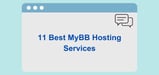 11 Best MyBB Hosting Services (Feb. 2024) 