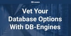 DB-Engines Offers A Detailed Ranking Resource for Database Management Systems