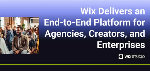 Wix Delivers End To End Platform For Agencies Enterprises Creators