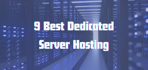 Best Dedicated Server Hosting Providers