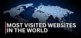 33 Most Visited Websites in the World