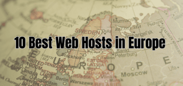 10 Best Web Hosts Europe 2024