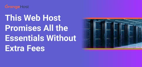 This Web Host Promises All The Essentials Without Extra Fees This Web Host Promises All The Essentials Without Extra Fees