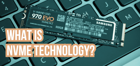 What Is Nvme Technology What Is Nvme Technology