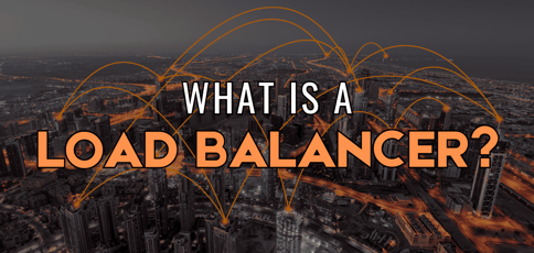What Is A Load Balancer