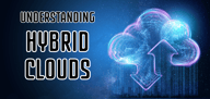 What Is a Hybrid Cloud? A Complete Guide