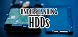 What Is an HDD? Hard Disk Drives Explained