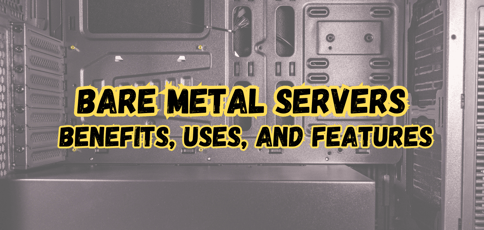 What Is Bare Metal