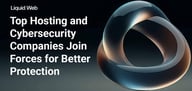 Industry Leaders Join Forces to Enhance Cybersecurity for Web Host Customers