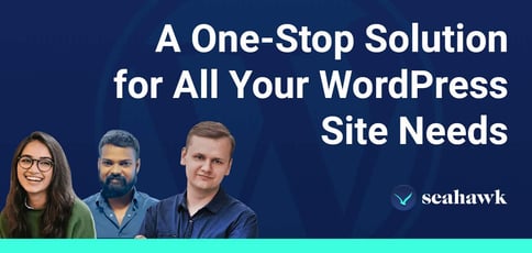 A One Stop Solution For All Your Wordpress Site Needs