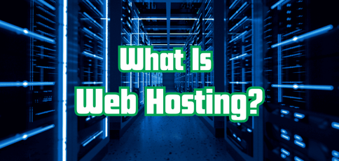 What Is Web Hosting